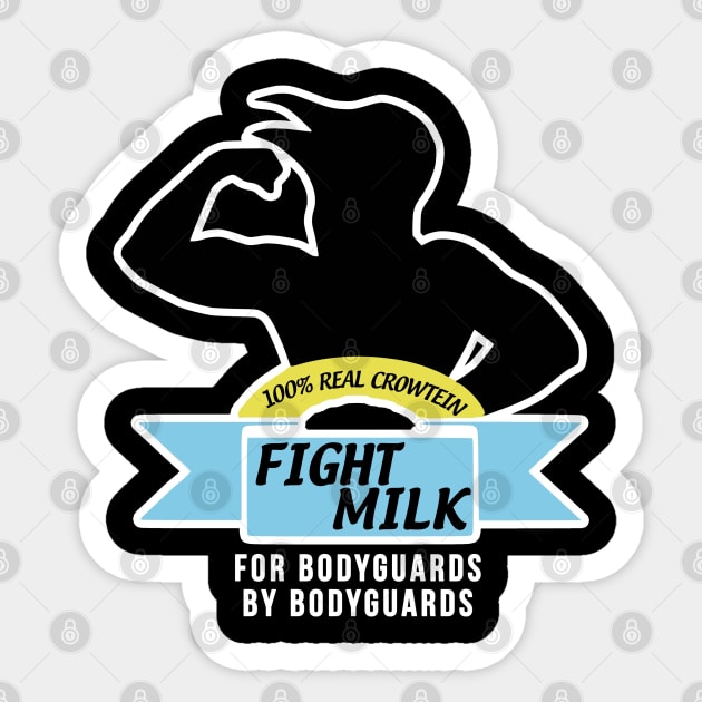 Fight Milk  - For Bodyguards By Bodyguards Sticker by Tv Moments